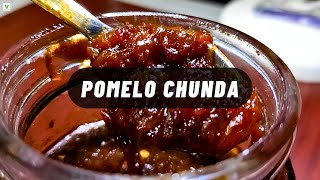 Zesty Pomelo Chunda Recipe - A Tangy Twist to Your Condiments #vegwonderland #pomelo