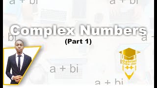 Complex Numbers (Algebra) maths- part 1