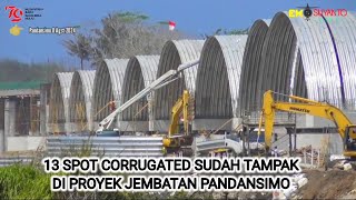 👷 CORRUGATED MUNCUL 13 Spot ayo GASKEUN update Jembatan Pandansimo 8 Agst 2024