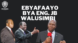 EBYAFAAYO BYA EYALIKO KATIKKIRO JB. WALUSIMBI - NE KABANDA MUSOKE