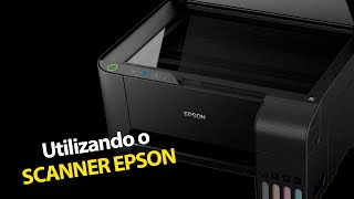 Como utilizar o scanner da multifuncional Epson L3110