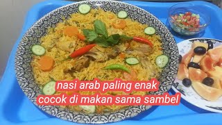 nasi arab paling enak yg pernah aku bikin