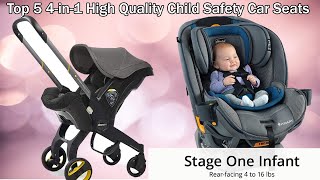 Top 5 Best 4 in 1 Child Safety Car Seats in 2022 | High Quality Child Safety Car Seat