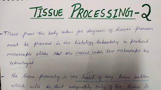 TISSUE PROCESSING PART 2