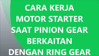 CARA KERJA SISTEM STARTER (How the starter system works on the vehicle)