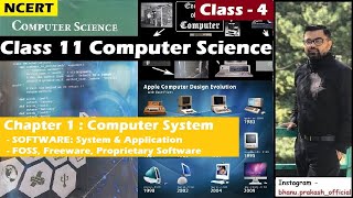 Chap 1 - Computer System: 4 | NCERT Class 11 Computer Science | Software  | Freeware, FOSS, IDE