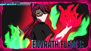 [Original Song] Akane1120 - Envrath flames