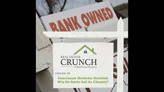 Foreclosure Mysteries Unveiled: Why Do Banks Sell So Cheaply?