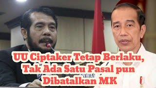 Berita Terupdate 30 November 2021 "UU Ciptaker Tetap Berlaku, Tak Ada Satu Pasal Pun Dibatalkan MK"