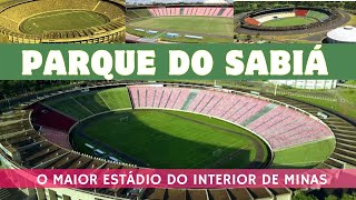 PARQUE DO SABIÁ: A história do gigante do interior mineiro