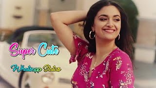 Super Cute Video Song Whatsapp Status | Ft. Keerthy Suresh