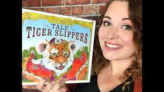 Storytime Sunday: The Tale of the Tiger Slippers by Jan Brett