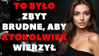 "TO BYŁO ZBYT BRUDNE, ABY BYĆ PRAWDA... MIAŁEM/ZAWARŁAM ROMANS Z MOIM SIOSTRZENICĄ/BRATANKIEM..."