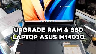 Cara Upgrade RAM & SSD Asus Vivobook 14x M1403QA