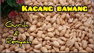 Resep mudah Kacang Bawang yg super Renyah dan Gurih#kacangbawang#kuelebaran