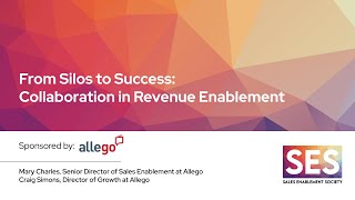 From Silos to Success: Collaboration in Revenue Enablement