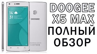 Doogee X5 MAX обзор. Doogee X5 MAX с Aliexpress полный обзор супер мощного телефона на Android 6.0