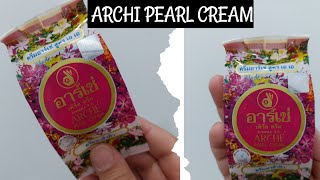 ARCHI PEARL CREAM REVIEW