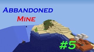 Minecraft Abbandoned Mine ITA #5 Il Portale dell'End