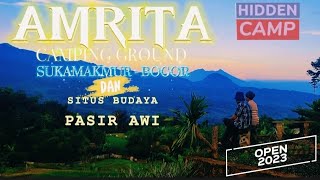 AMRITA Camping Ground & Explore Situs Budaya PASIR AWI Sukamakmur Bogor