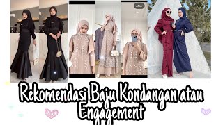 REKOMENDASI BAJU ENGAGEMENT | REKOMENDASI BAJU KONDANGAN | REKOMENDASI BAJU LAMARAN