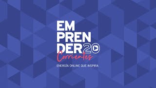 Emprender20 Corrientes - Día 1