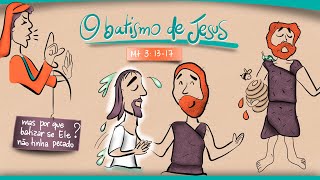 O Batismo de Jesus - Aplicativo da Bíblia