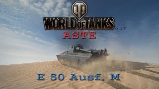 World of Tanks: "Annoin Tonnin Expat" XLVVII - E 50M