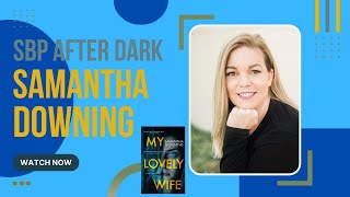 SPB After Dark | Samantha Downing