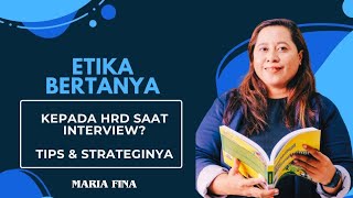 Etika Bertanya kepada HRD, Saat Interview #tipsinterview #hrd #jobseekers #wawancarakerja #etika