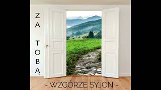 Na Syjon   Wzgórze Syjon Za Tobą 2021