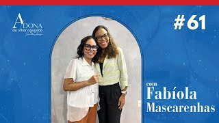 Tudo sobre consultória financeira com, Fabíola Mascarenhas.