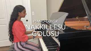 Nakkileesu Golusu Piano Cover | Palasa 1978 | Rakshit | Nakshatra | Raghu Kunche | Karuna Kumar