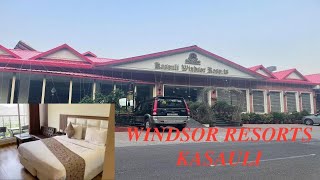 WINDSOR RESORTS KASAULI | ROOM | RESTAURANT |