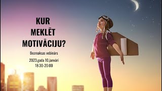 Kur meklēt motivāciju? - koučinga pieeja