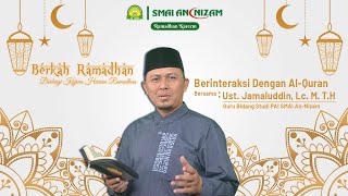 Berinteraksi Dengan Al-Qur'an - BERKAH RAMADHAN SERIES #2