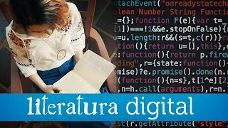 Você sabe o que é Literatura Digital?