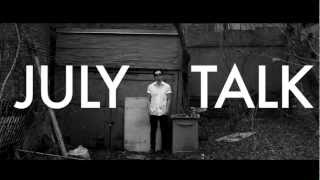 JULY TALK IS TOURING CANADA WITH MATT MAYS IN MARCH 2013