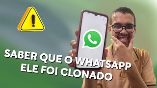 Como Saber o que WHATSAPP foi CLONADO - Dica Completa