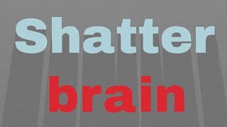 Прохождение Shatterbrain 1-50