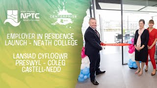 Employer in Residence Launch - Neath College | Lansiad Cyflogwyr Preswyl - Coleg Castell-nedd