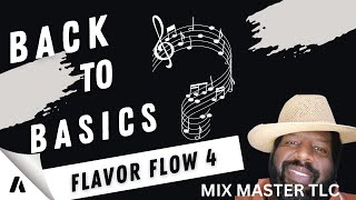 Back To Basics  flavor flow vol 4