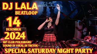 #VIRAL DJ SATINGGI GUNUNG MERAPI YANG DI CARI"DJ LALA 14 DESEMBER 2024 MP CLUB PEKANBARU NO REQ