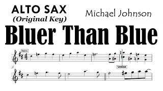 Bluer Than Blue Alto Sax Original Key Sheet Music Backing Track Partitura Michael Johnson