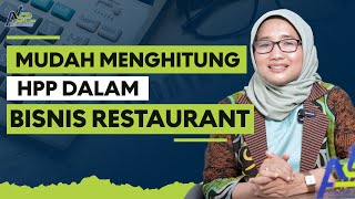 Mudah Menghitung Hpp Dalam Bisnis Restoran