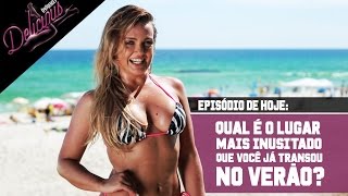 Prudence Delicious - Segunda Temporada - Lugares inusitados que você já transou no verão!