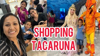 PASSEIO NO SHOPPING TACARUNA