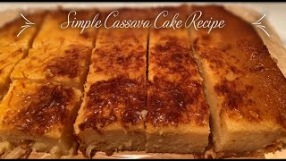 Simple Casava cake recipe