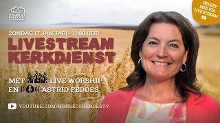 (NL) House of Heroes Zondagdienst met Astrid Feddes