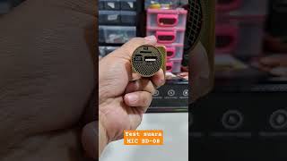 TEST SUARA SPEAKER MIC SD 08 BEGITU MANTAP SUARANYA